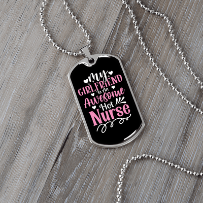 To My Girlfriend Awesome Nurse Girlfriend Necklace Stainless Steel or 18k Gold Dog Tag 24" Chain - Luxury Love Messages Dog Tag Gifts For Man, Woman