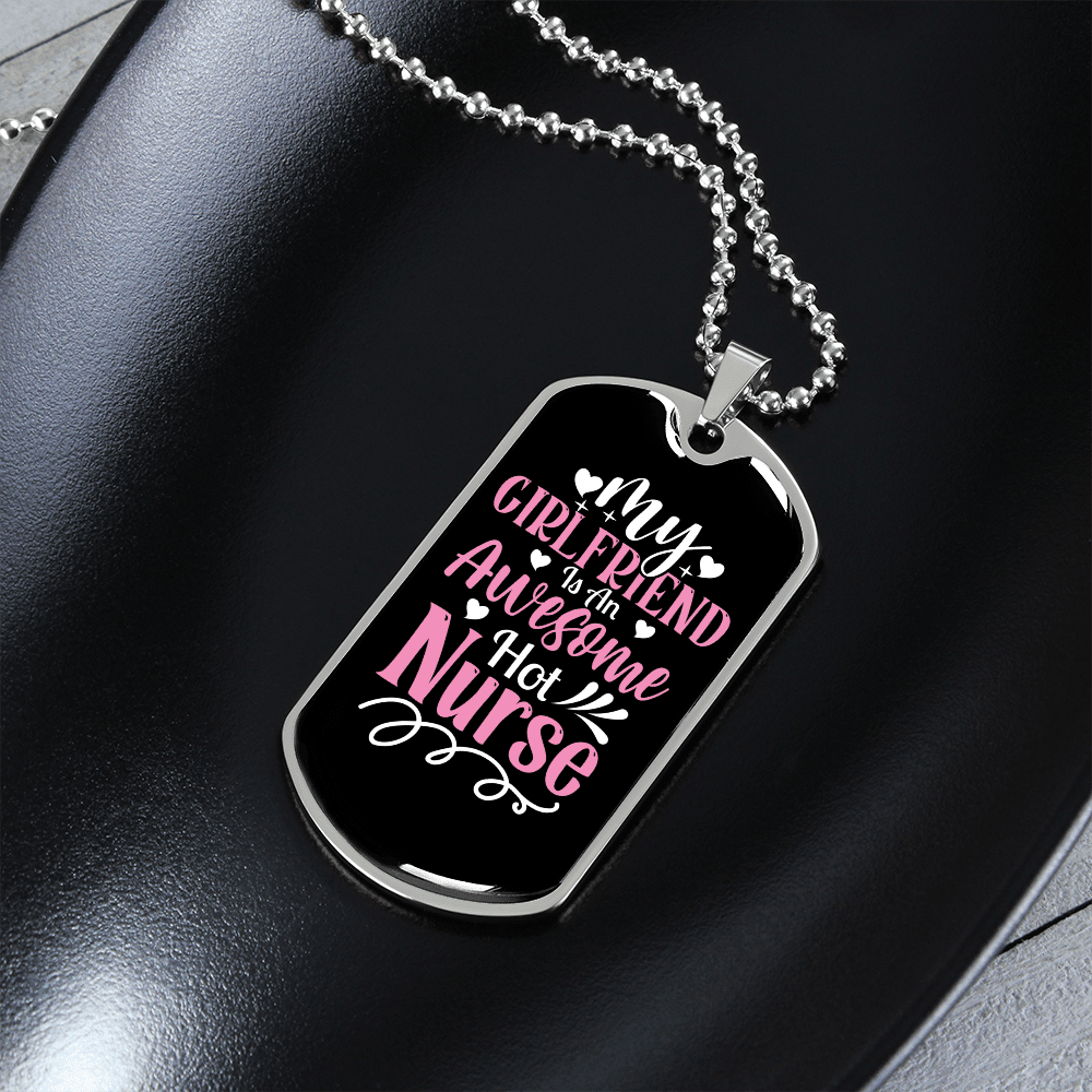 To My Girlfriend Awesome Nurse Girlfriend Necklace Stainless Steel or 18k Gold Dog Tag 24" Chain - Luxury Love Messages Dog Tag Gifts For Man, Woman