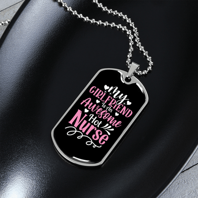 To My Girlfriend Awesome Nurse Girlfriend Necklace Stainless Steel or 18k Gold Dog Tag 24" Chain - Luxury Love Messages Dog Tag Gifts For Man, Woman