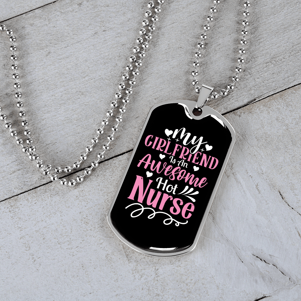 To My Girlfriend Awesome Nurse Girlfriend Necklace Stainless Steel or 18k Gold Dog Tag 24" Chain - Luxury Love Messages Dog Tag Gifts For Man, Woman