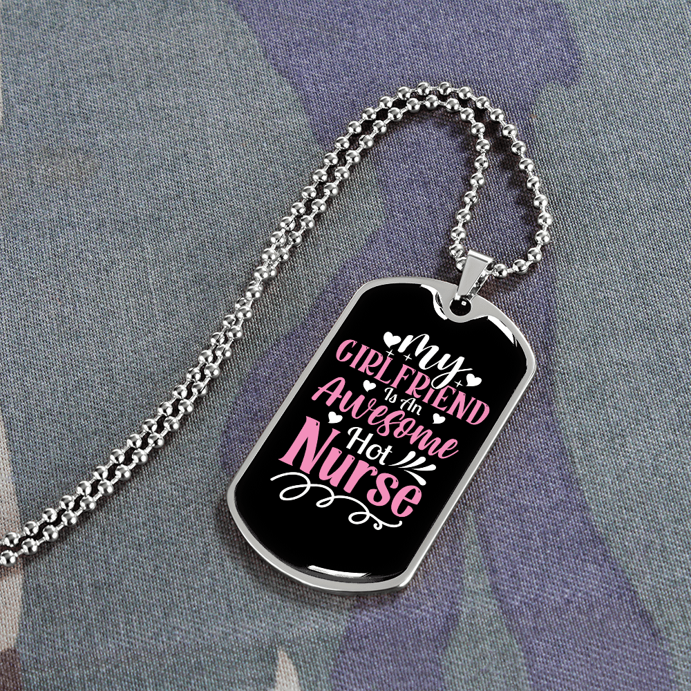 To My Girlfriend Awesome Nurse Girlfriend Necklace Stainless Steel or 18k Gold Dog Tag 24" Chain - Luxury Love Messages Dog Tag Gifts For Man, Woman