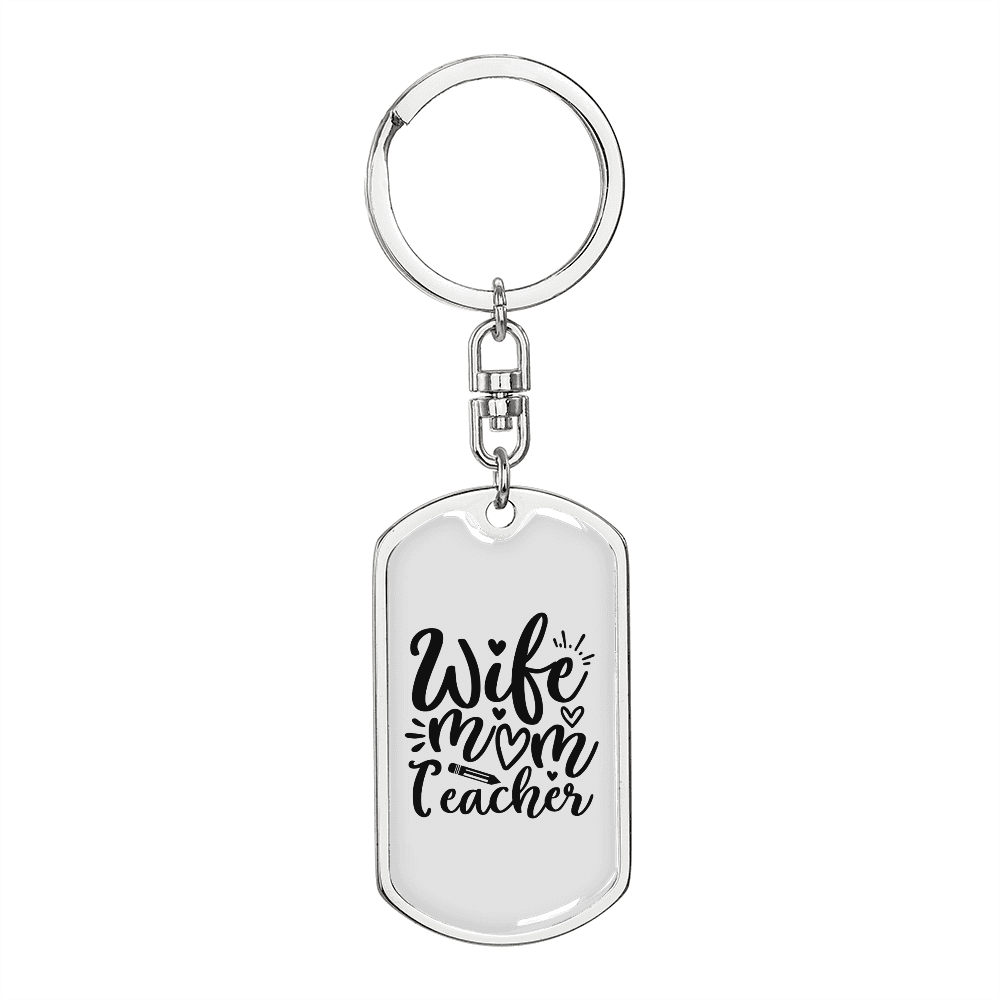To My Wife  Wife Mom Teacher Wife Keychain Stainless Steel or 18k Gold Dog Tag Keyring - Dog Tag with Swivel Keychain