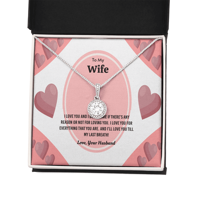 Wife Valentines Gift Everything That You Are Eternal Union Necklace - Eternal Hope