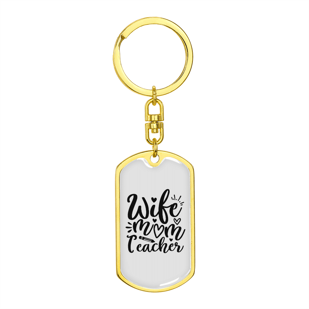 To My Wife  Wife Mom Teacher Wife Keychain Stainless Steel or 18k Gold Dog Tag Keyring - Dog Tag with Swivel Keychain