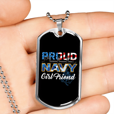 To My Girlfriend Proud Navy Girlfriend Necklace Stainless Steel or 18k Gold Dog Tag 24" Chain - Luxury Love Messages Dog Tag Gifts For Man, Woman