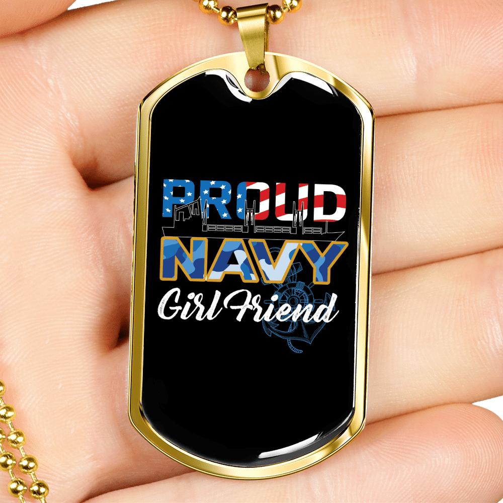 To My Girlfriend Proud Navy Girlfriend Necklace Stainless Steel or 18k Gold Dog Tag 24" Chain - Luxury Love Messages Dog Tag Gifts For Man, Woman