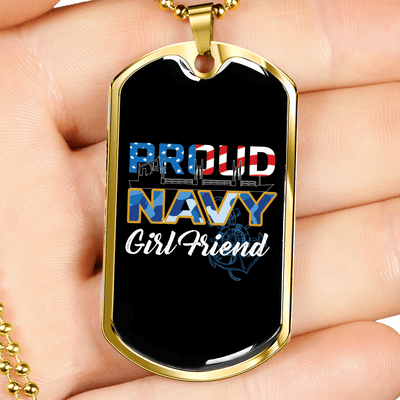 To My Girlfriend Proud Navy Girlfriend Necklace Stainless Steel or 18k Gold Dog Tag 24" Chain - Luxury Love Messages Dog Tag Gifts For Man, Woman