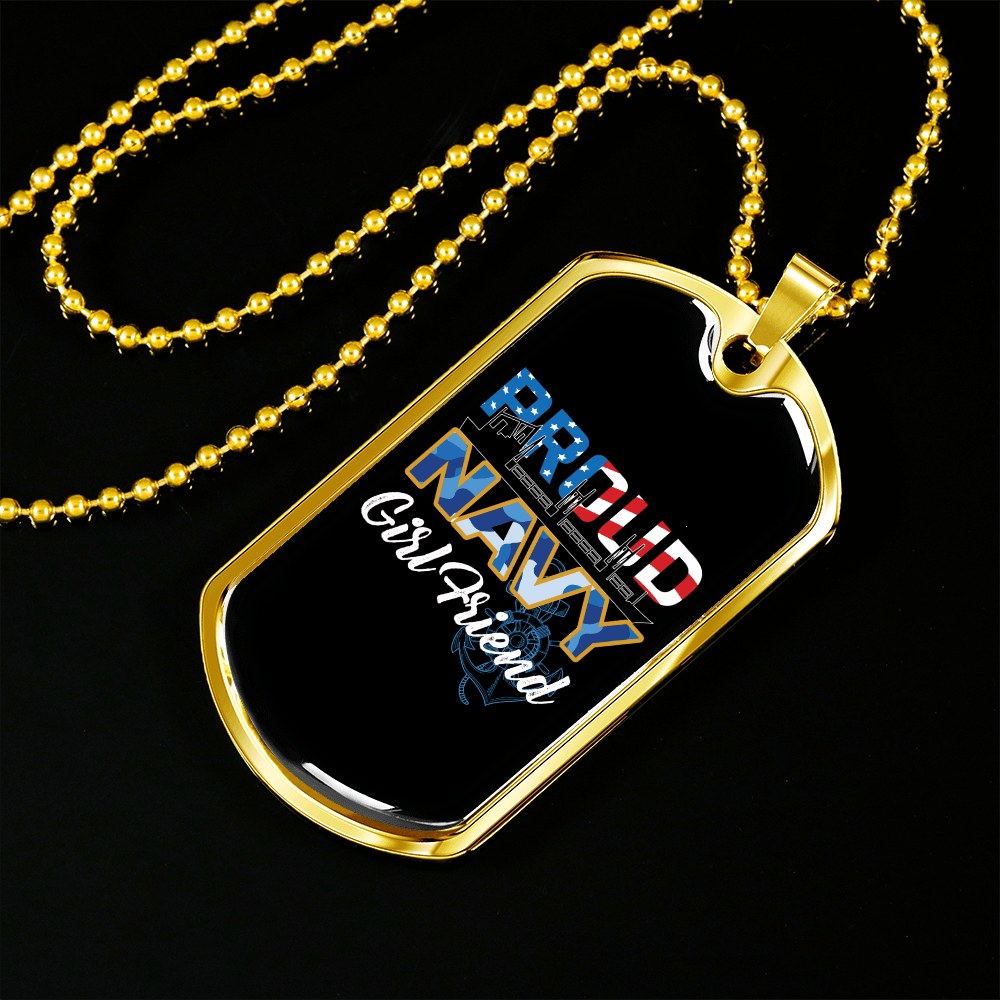 To My Girlfriend Proud Navy Girlfriend Necklace Stainless Steel or 18k Gold Dog Tag 24" Chain - Luxury Love Messages Dog Tag Gifts For Man, Woman
