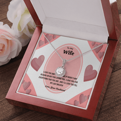 Wife Valentines Gift Everything That You Are Eternal Union Necklace - Eternal Hope