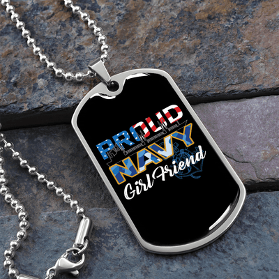 To My Girlfriend Proud Navy Girlfriend Necklace Stainless Steel or 18k Gold Dog Tag 24" Chain - Luxury Love Messages Dog Tag Gifts For Man, Woman