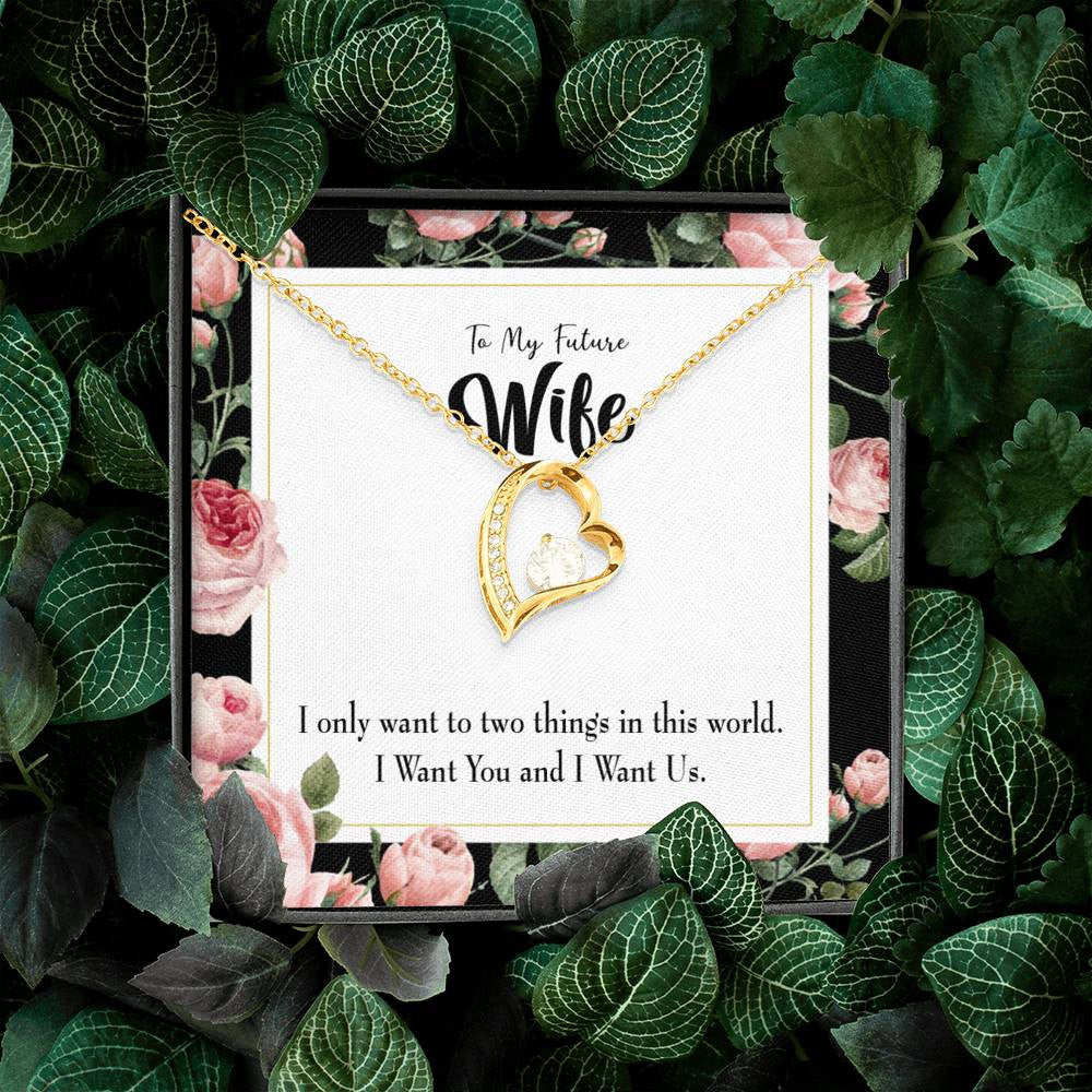 Gift For Wife I Want Us Forever Love NecklaceHeart Pendant Stainless Steel or 18k Gold - Forever Love Necklace Gift Idea For Woman