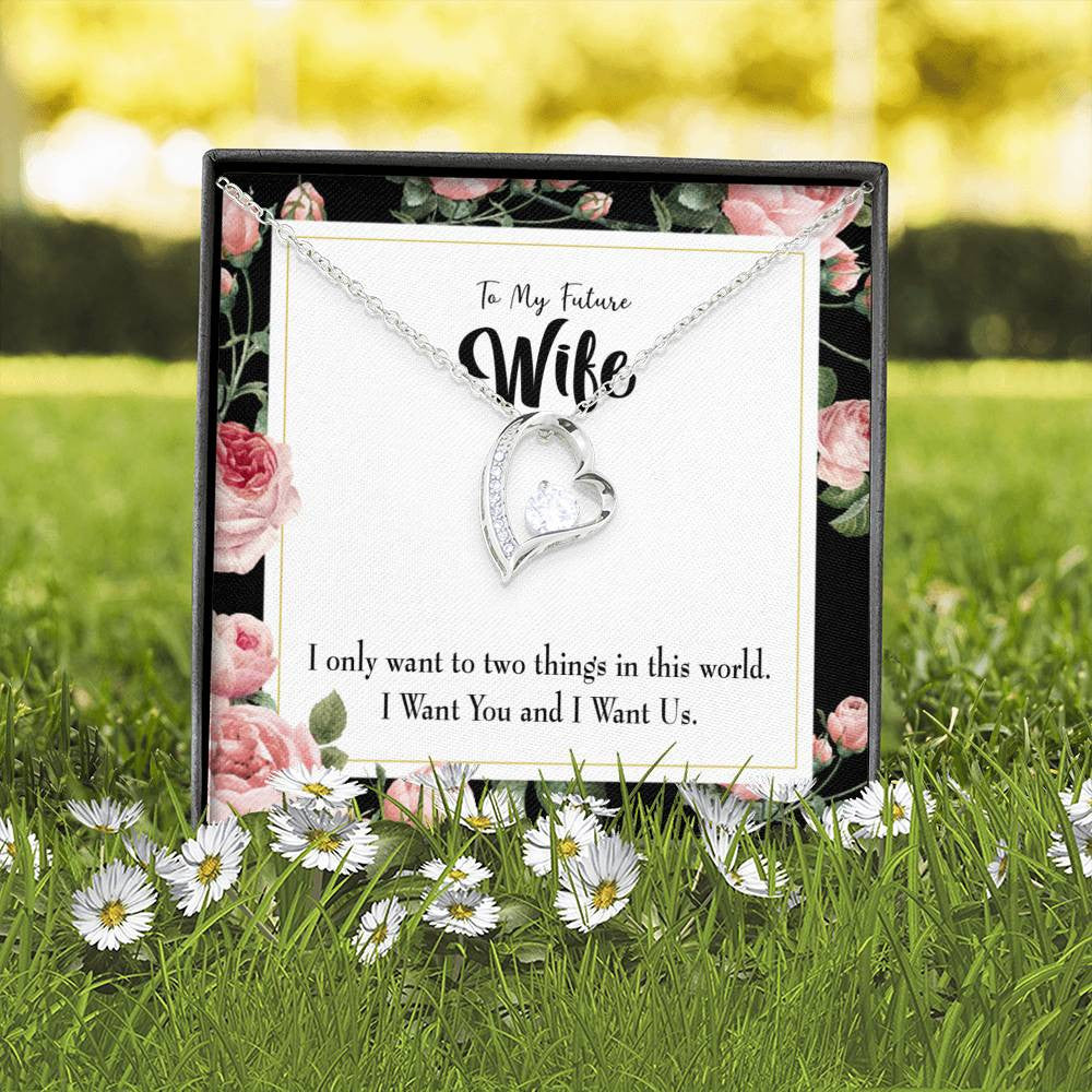 Gift For Wife I Want Us Forever Love NecklaceHeart Pendant Stainless Steel or 18k Gold - Forever Love Necklace Gift Idea For Woman