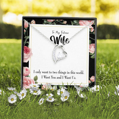 Gift For Wife I Want Us Forever Love NecklaceHeart Pendant Stainless Steel or 18k Gold - Forever Love Necklace Gift Idea For Woman