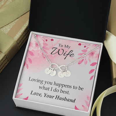 To My Wife Loving You Is What I Do Best Infinity Bracelet With Initial Charms - Infinity Bracelet