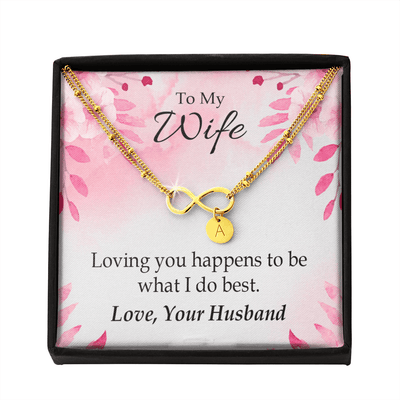To My Wife Loving You Is What I Do Best Infinity Bracelet With Initial Charms - Infinity Bracelet