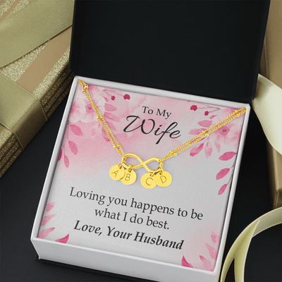 To My Wife Loving You Is What I Do Best Infinity Bracelet With Initial Charms - Infinity Bracelet