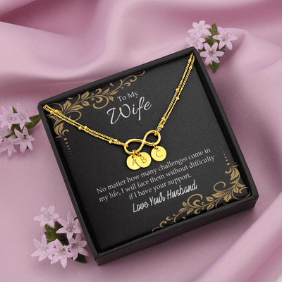 To My Wife No Matter How Many Challenges Infinity Bracelet With Initial Charms - Infinity Bracelet