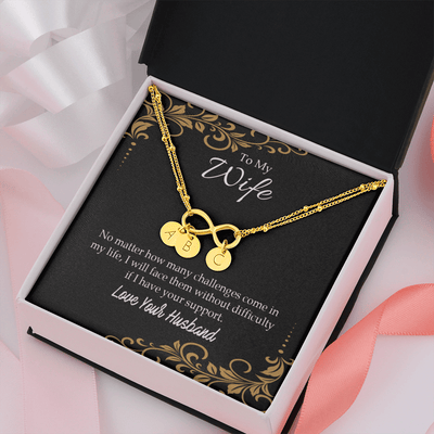 To My Wife No Matter How Many Challenges Infinity Bracelet With Initial Charms - Infinity Bracelet