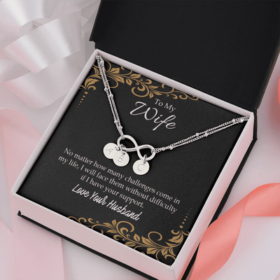 To My Wife No Matter How Many Challenges Infinity Bracelet With Initial Charms - Infinity Bracelet