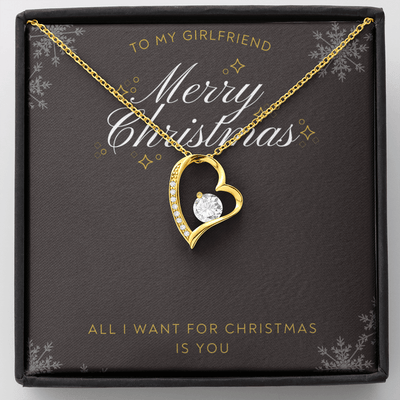 To My Girlfriend All I want For Christmas Message Card Forever Necklace 18k Gold or Stainless Steel 18" Necklace - Forever Love Necklace Gift Idea For Woman