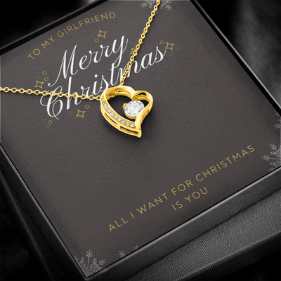 To My Girlfriend All I want For Christmas Message Card Forever Necklace 18k Gold or Stainless Steel 18" Necklace - Forever Love Necklace Gift Idea For Woman