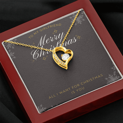 To My Girlfriend All I want For Christmas Message Card Forever Necklace 18k Gold or Stainless Steel 18" Necklace - Forever Love Necklace Gift Idea For Woman