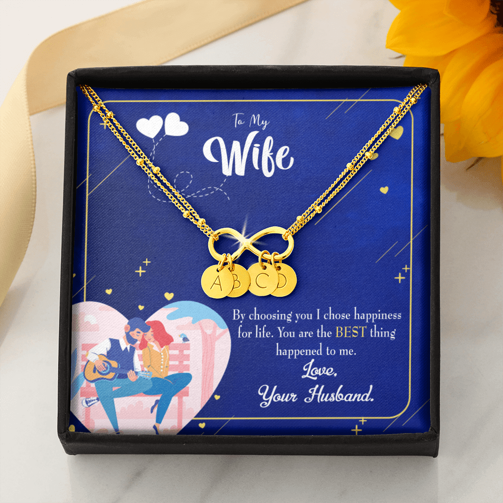 To My Wife I Chose Happiness Infinity Bracelet With Initial Charms - Infinity Bracelet