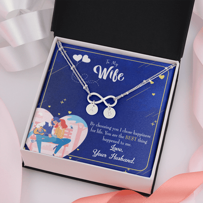 To My Wife I Chose Happiness Infinity Bracelet With Initial Charms - Infinity Bracelet
