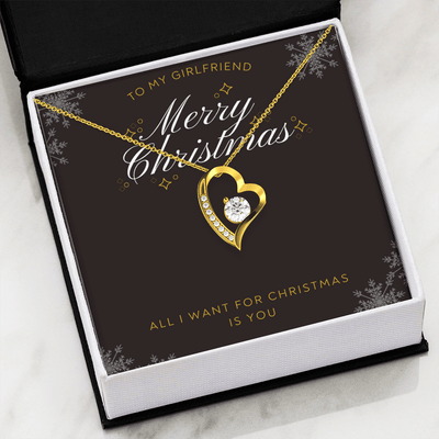 To My Girlfriend All I want For Christmas Message Card Forever Necklace 18k Gold or Stainless Steel 18" Necklace - Forever Love Necklace Gift Idea For Woman