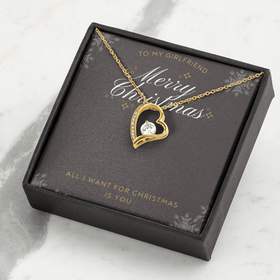 To My Girlfriend All I want For Christmas Message Card Forever Necklace 18k Gold or Stainless Steel 18" Necklace - Forever Love Necklace Gift Idea For Woman