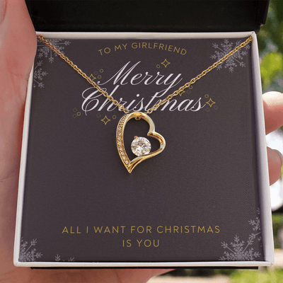 To My Girlfriend All I want For Christmas Message Card Forever Necklace 18k Gold or Stainless Steel 18" Necklace - Forever Love Necklace Gift Idea For Woman