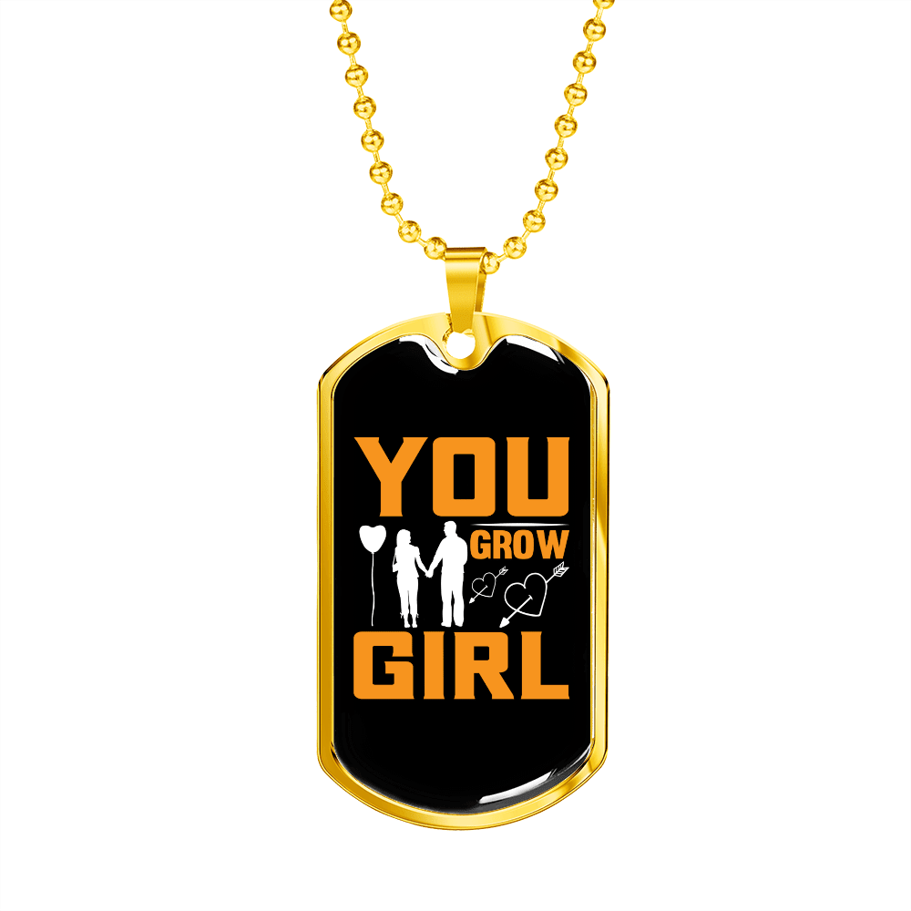 To My Girlfriend You Grow Girl Yellow Necklace Stainless Steel or 18k Gold Dog Tag 24" Chain - Luxury Love Messages Dog Tag Gifts For Man, Woman