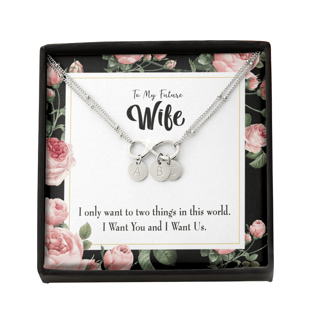 To My Wife I Want Us Infinity Bracelet With Initial Charms - Infinity Bracelet