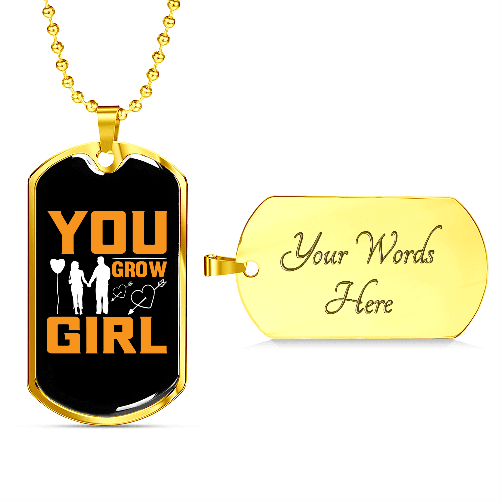 To My Girlfriend You Grow Girl Yellow Necklace Stainless Steel or 18k Gold Dog Tag 24" Chain - Luxury Love Messages Dog Tag Gifts For Man, Woman