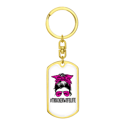 Trucker Wife Life Swivel Keychain Dog Tag Stainless Steel or 18k Gold - Dog Tag with Swivel Keychain