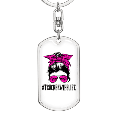 Trucker Wife Life Swivel Keychain Dog Tag Stainless Steel or 18k Gold - Dog Tag with Swivel Keychain