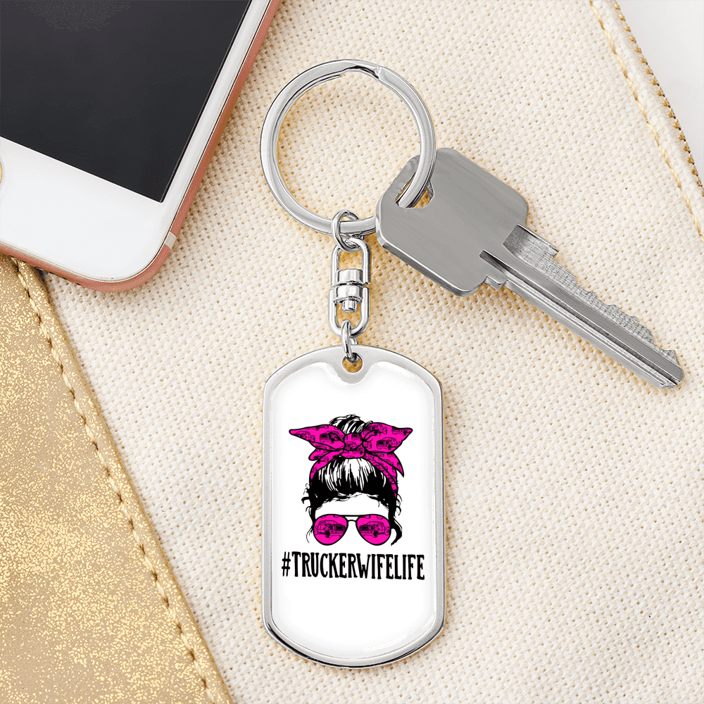 Trucker Wife Life Swivel Keychain Dog Tag Stainless Steel or 18k Gold - Dog Tag with Swivel Keychain