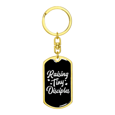 To My Wife  Raising Tiny Disciples Keychain Stainless Steel or 18k Gold Dog Tag Keyring - Dog Tag with Swivel Keychain