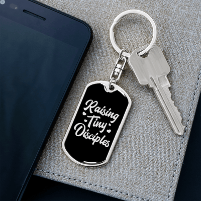 To My Wife  Raising Tiny Disciples Keychain Stainless Steel or 18k Gold Dog Tag Keyring - Dog Tag with Swivel Keychain