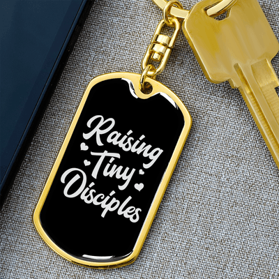 To My Wife  Raising Tiny Disciples Keychain Stainless Steel or 18k Gold Dog Tag Keyring - Dog Tag with Swivel Keychain