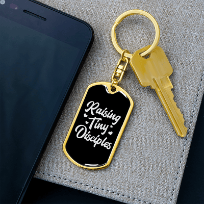 To My Wife  Raising Tiny Disciples Keychain Stainless Steel or 18k Gold Dog Tag Keyring - Dog Tag with Swivel Keychain