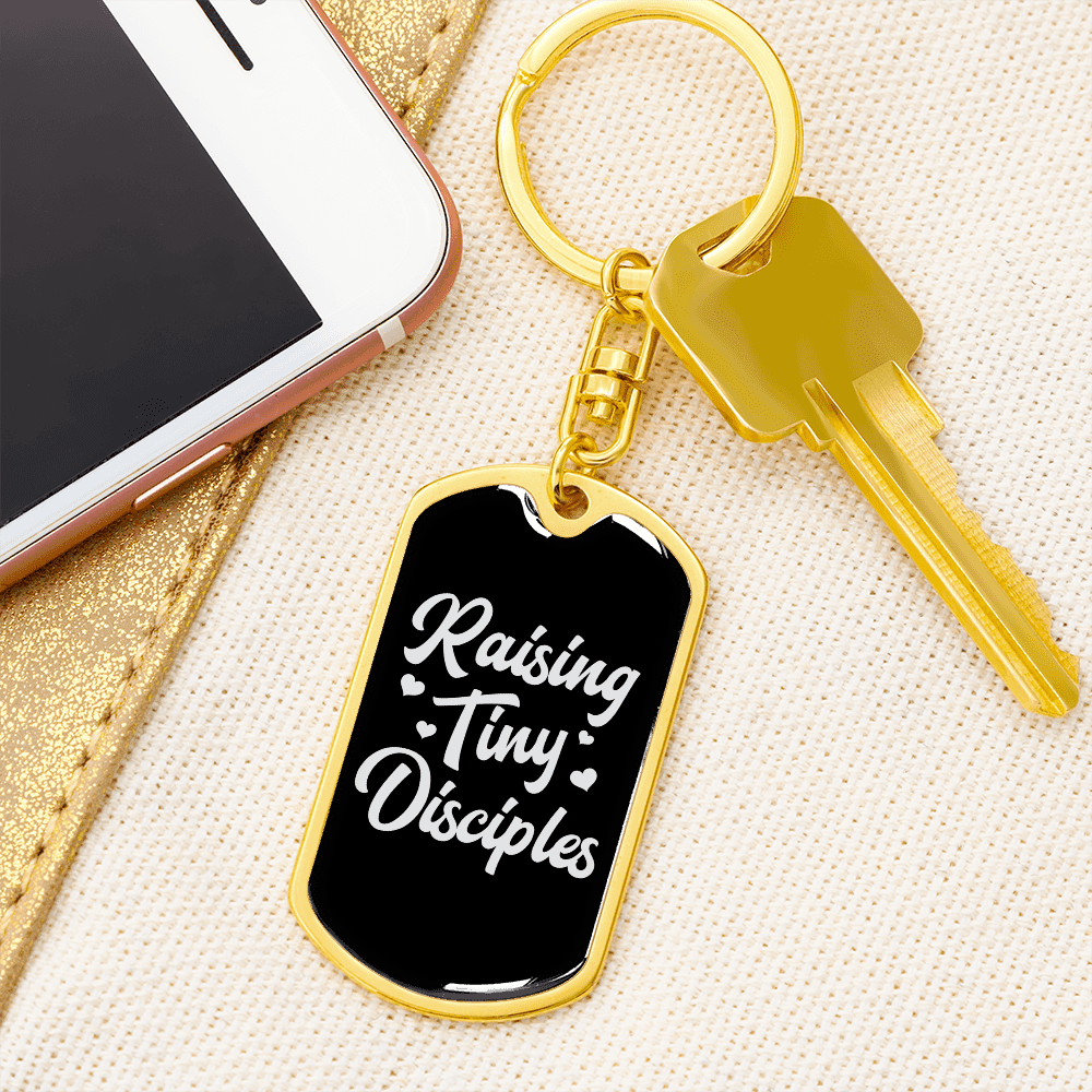 To My Wife  Raising Tiny Disciples Keychain Stainless Steel or 18k Gold Dog Tag Keyring - Dog Tag with Swivel Keychain
