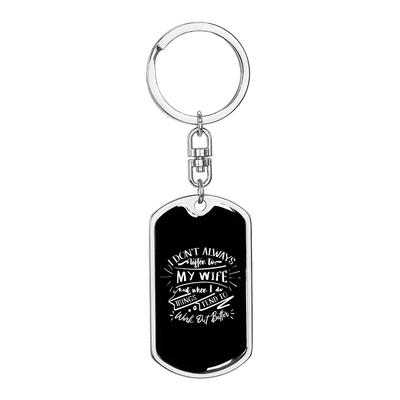 To My Wife  Work Out Better Keychain Stainless Steel or 18k Gold Dog Tag Keyring - Dog Tag with Swivel Keychain