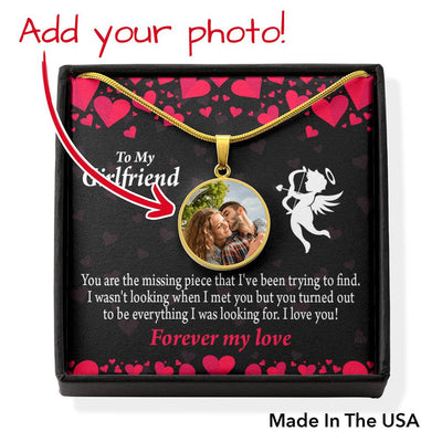 Personalized To My Girlfriend You're The One Circle Necklace Stainless Steel or 18k Gold Jewelry Gift - Photo Upload Cards