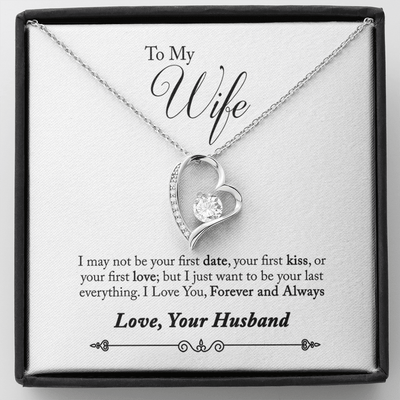 To My Wife Forever & Always Pendant 18k Gold or Stainless Steel 18" Necklace - Forever Love Necklace Gift Idea For Woman
