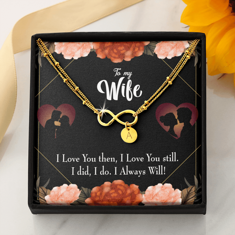 To My Wife I Love You Then And Now Infinity Bracelet With Initial Charms - Infinity Bracelet