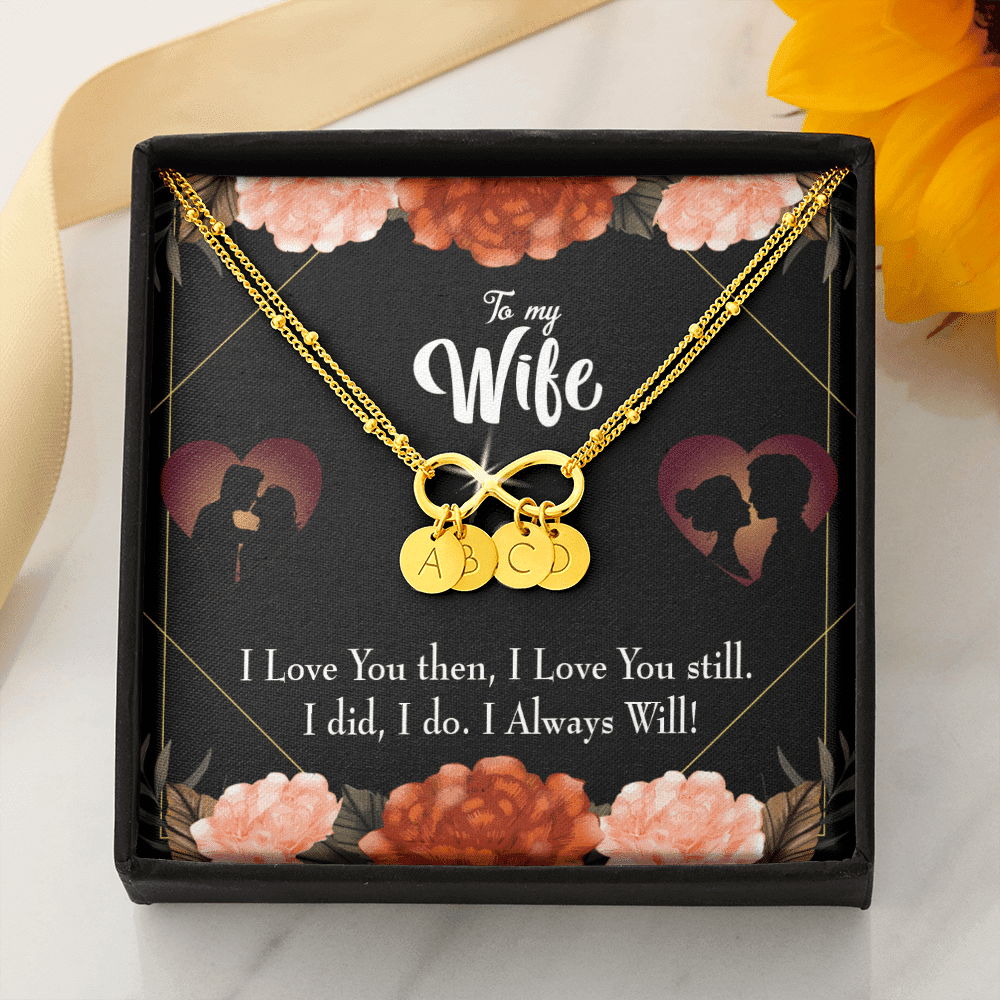 To My Wife I Love You Then And Now Infinity Bracelet With Initial Charms - Infinity Bracelet