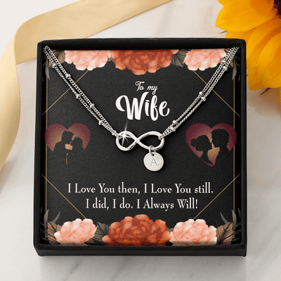 To My Wife I Love You Then And Now Infinity Bracelet With Initial Charms - Infinity Bracelet