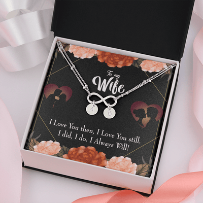To My Wife I Love You Then And Now Infinity Bracelet With Initial Charms - Infinity Bracelet
