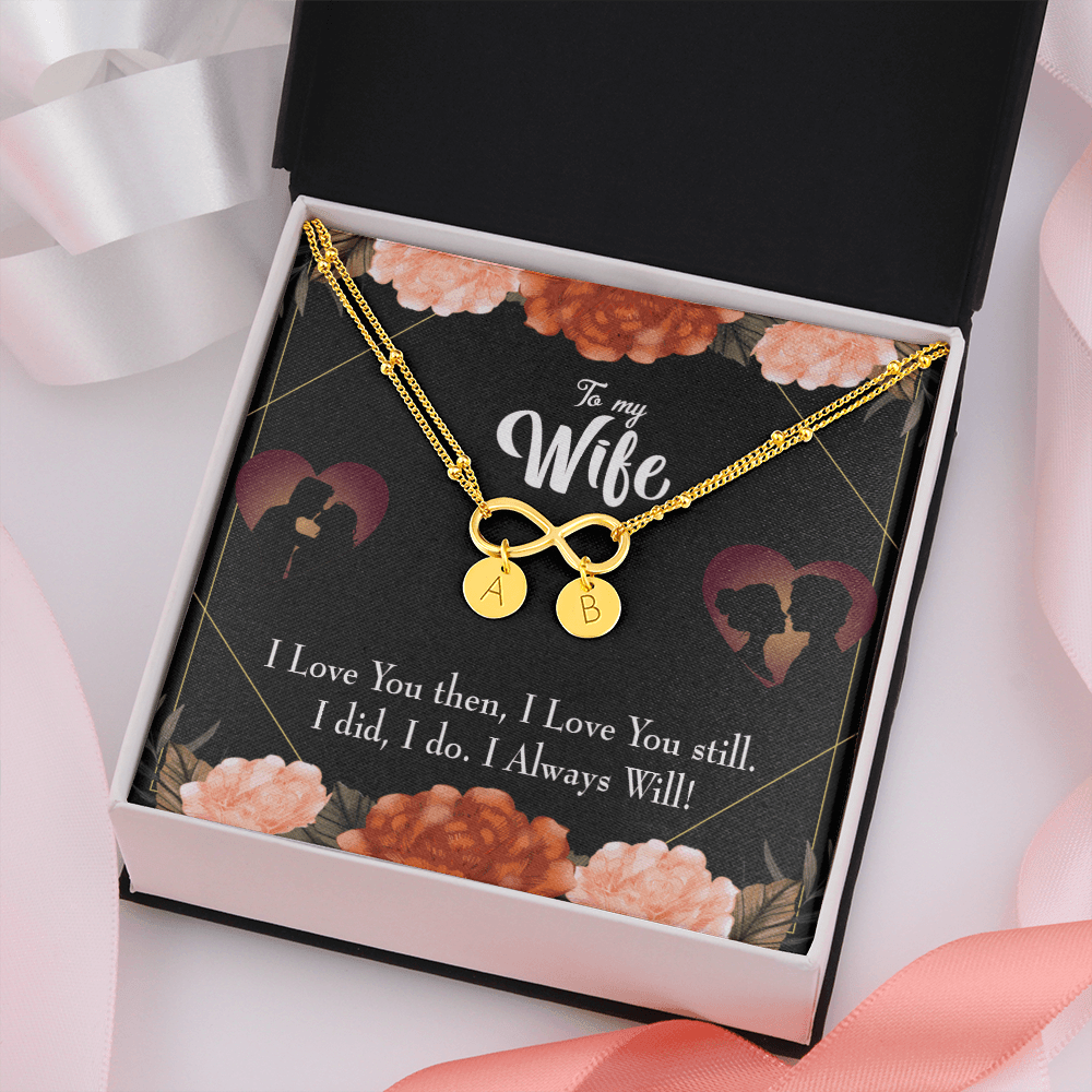 To My Wife I Love You Then And Now Infinity Bracelet With Initial Charms - Infinity Bracelet